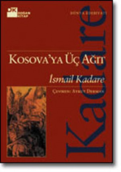 Kosova'ya Üç Ağıt