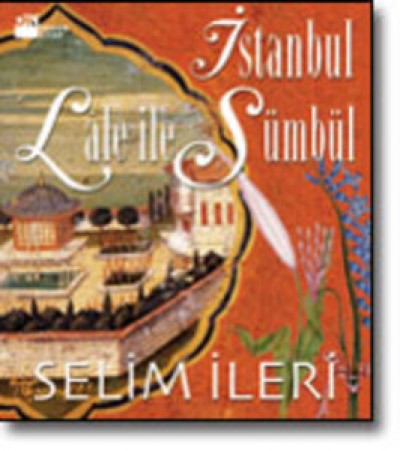 İstanbul Lâle ile Sümbül