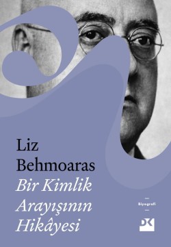 Bir Kimlik Arayışının Hikâyesi