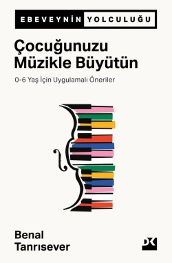 Çocuğunuzu Müzikle Büyütün