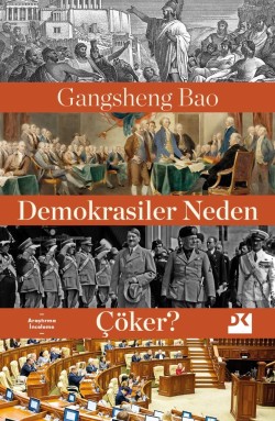 Demokrasiler Neden Çöker?