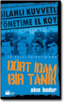 Dört İdam Bir Tanık