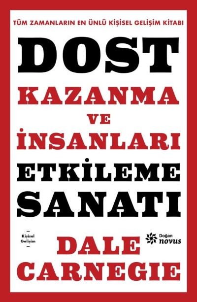Dost Kazanma ve İnsanları Etkileme Sanatı