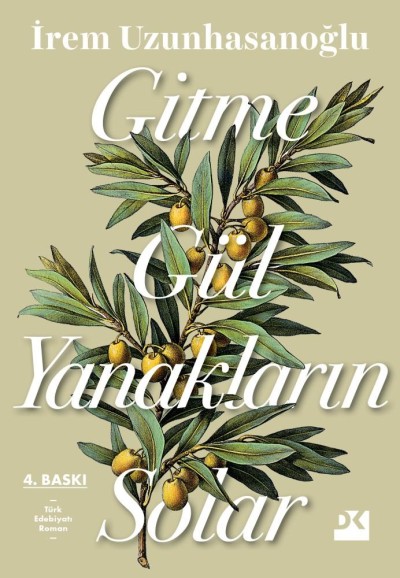 Gitme Gül Yanakların Solar