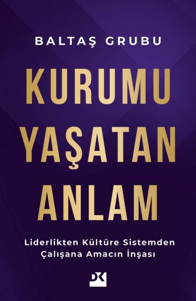 Kurumu Yaşatan Anlam