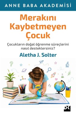 Merakını Kaybetmeyen Çocuk