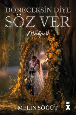 Döneceksin Diye Söz Ver II- Mahperi