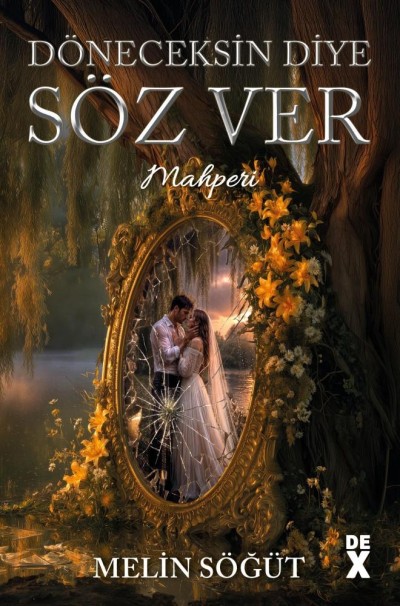Döneceksin Diye Söz Ver II- Mahperi