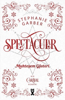 Caraval 3.5: Spectacular Muhteşem Gösteri
